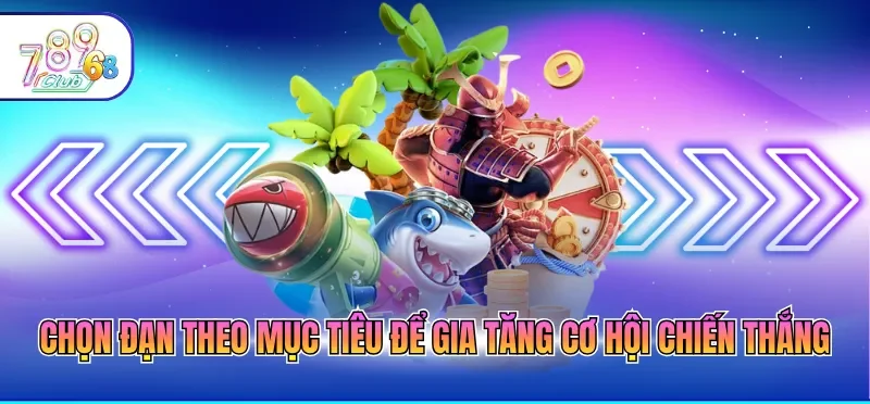 Mẹo Bắn Cá Hiệu Quả - Bí Kíp Săn Hũ Đỉnh Cho Game Thủ 1 Chọn đạn theo mục tiêu để gia tăng cơ hội chiến thắng