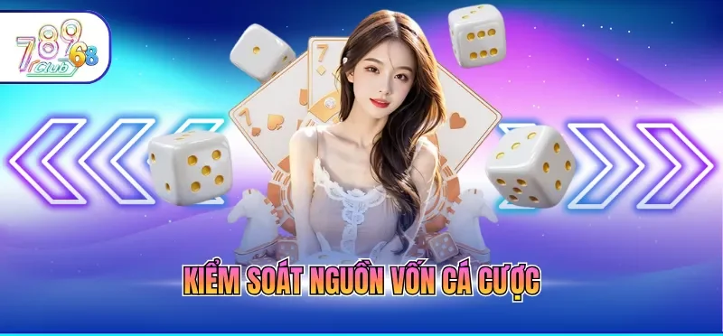 Kiểm soát nguồn vốn cá cược