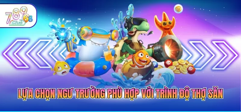 Game Bắn Cá Online Đổi Thưởng – Săn Hũ Đại Dương 2026 2 Lựa chọn ngư trường phù hợp với trình độ thợ săn